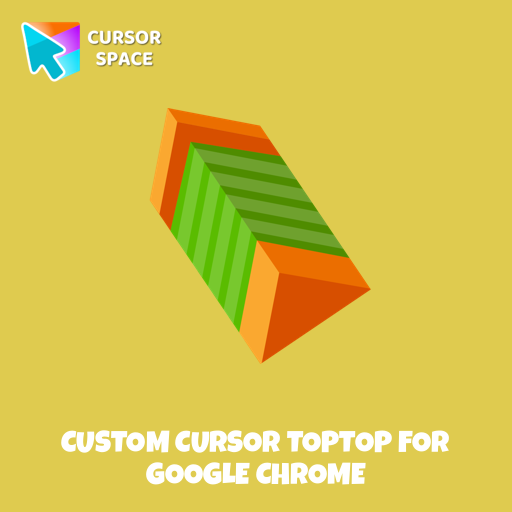 Custom Cursor TopTop For Google Chrome